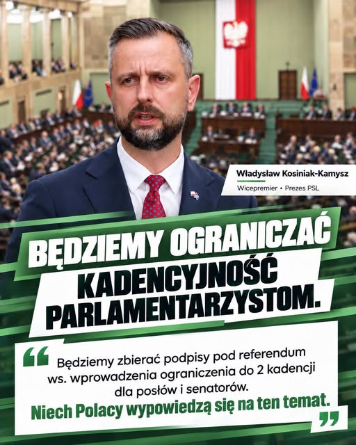 DWIE KADENCJE DLA POSŁÓW I SENATORÓW? WŁADYSŁAW KOSINIAK-KAMYSZ ZAPOWIADA REFERENDUM!
